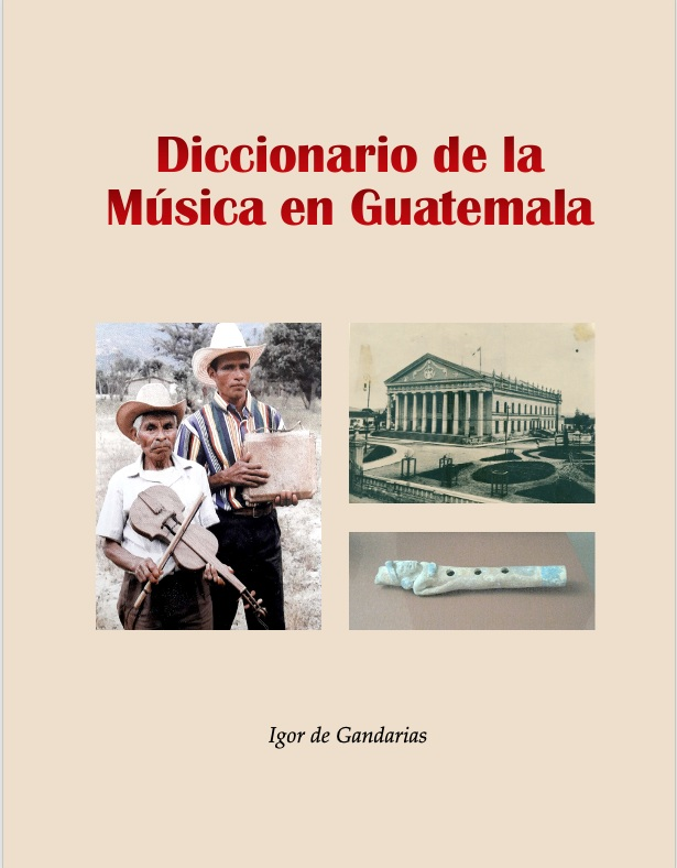 Diccionario de la música en Guatemala (added in January 2026)